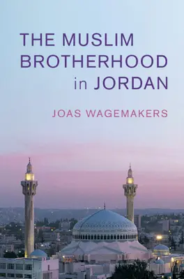 I Fratelli Musulmani in Giordania - The Muslim Brotherhood in Jordan