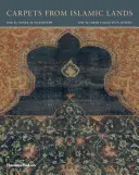 Tappeti delle terre islamiche: La collezione al-Sabah, Kuwait - Carpets from Islamic Lands: The al-Sabah Collection, Kuwait