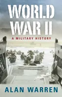 Seconda guerra mondiale - Una storia militare - World War II - A Military History