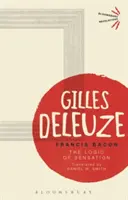 Francis Bacon - La logica della sensazione (Deleuze Gilles (Attualmente non affiliato)) - Francis Bacon - The Logic of Sensation (Deleuze Gilles (No current affiliation))
