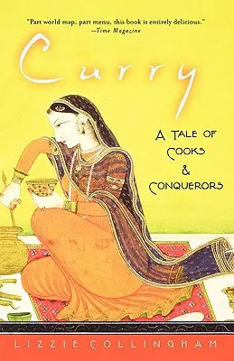 Curry: Una storia di cuochi e conquistatori - Curry: A Tale of Cooks and Conquerors