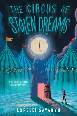 Il circo dei sogni rubati - The Circus of Stolen Dreams