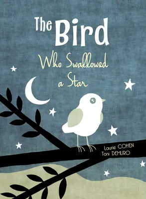 L'uccello che ingoiò una stella - The Bird Who Swallowed a Star