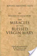 Miracoli della Beata Vergine Maria: Una traduzione in inglese - Miracles of the Blessed Virgin Mary: An English Translation