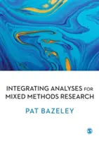 Integrare le analisi nella ricerca con metodi misti - Integrating Analyses in Mixed Methods Research