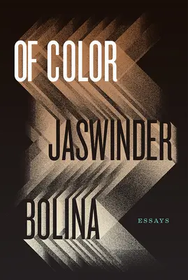 Di colore: saggi - Of Color: Essays