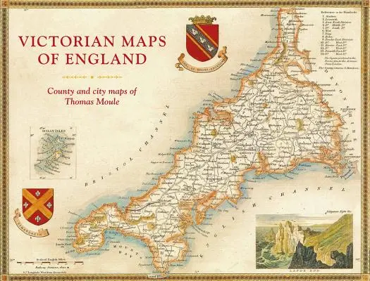 Mappe vittoriane dell'Inghilterra: Mappe della contea e della città di Thomas Moule - Victorian Maps of England: County and City Maps of Thomas Moule