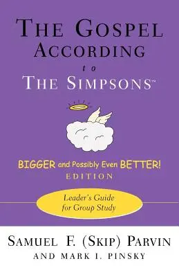 Il Vangelo secondo i Simpson, più grande e forse anche migliore! Edizione: Guida per lo studio di gruppo - The Gospel According to the Simpsons, Bigger and Possibly Even Better! Edition: Leader's Guide for Group Study