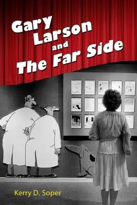 Gary Larson e il Far Side - Gary Larson and the Far Side