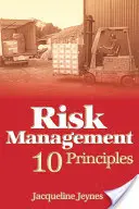 Gestione del rischio: 10 principi - Risk Management: 10 Principles