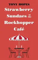 Sundaes alla fragola al Rockhopper Cafè - Strawberry Sundaes at the Rockhopper Cafe
