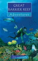 Avventure nella Grande Barriera Corallina - Great Barrier Reef Adventures