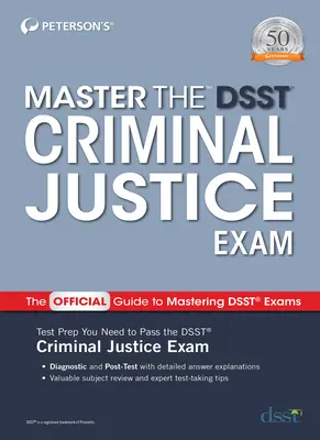 Esame di specializzazione in giustizia penale del Dsst - Master the Dsst Criminal Justice Exam