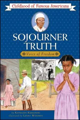 Sojourner Truth: voce per la libertà - Sojourner Truth: Voice for Freedom