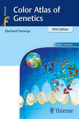 Atlante a colori della genetica - Color Atlas of Genetics