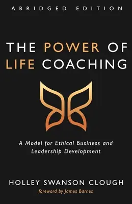 Il potere del life coaching, edizione integrale - The Power of Life Coaching, Abridged Edition