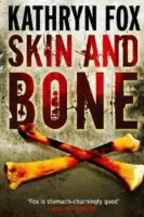 Pelle e ossa - Anya Crichton 3 - Skin and Bone - Anya Crichton 3