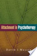 L'attaccamento in psicoterapia - Attachment in Psychotherapy