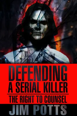 Difendere un serial killer: Il diritto all'assistenza legale - Defending a Serial Killer: The Right to Counsel