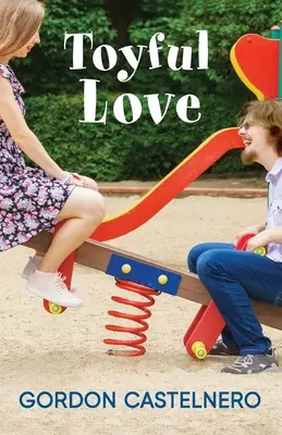 Amore giocoso - Toyful Love