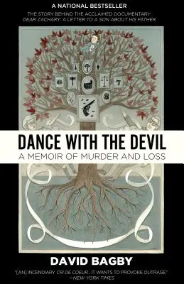 Danza con il diavolo: Memorie di un omicidio e di una perdita - Dance with the Devil: A Memoir of Murder and Loss