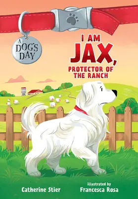 Io sono Jax, protettore del ranch, 1 - I Am Jax, Protector of the Ranch, 1