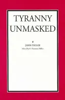 La tirannia smascherata - Tyranny Unmasked