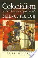 Il colonialismo e la nascita della fantascienza - Colonialism and the Emergence of Science Fiction