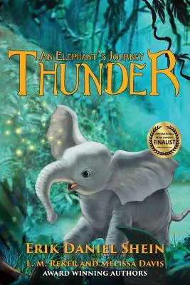 Tuono: Il viaggio di un elefante - Thunder: An Elephant's Journey