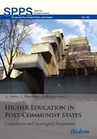 L'istruzione superiore negli Stati post-comunisti: Prospettive comparative e sociologiche - Higher Education in Post-Communist States: Comparative and Sociological Perspectives