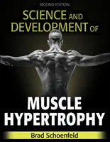 Scienza e sviluppo dell'ipertrofia muscolare - Science and Development of Muscle Hypertrophy