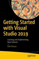 Iniziare con Visual Studio 2019: imparare e implementare nuove funzionalità - Getting Started with Visual Studio 2019: Learning and Implementing New Features