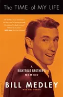 Il tempo della mia vita: Memorie di un fratello giusto - The Time of My Life: A Righteous Brother's Memoir