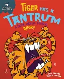 Comportamento: Tiger Has a Tantrum - Un libro su come sentirsi arrabbiati - Behaviour Matters: Tiger Has a Tantrum - A book about feeling angry