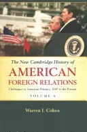 La nuova storia di Cambridge delle relazioni estere americane - The New Cambridge History of American Foreign Relations