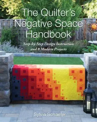Il manuale dello spazio negativo del quilter: Istruzioni per il disegno passo dopo passo e 8 progetti moderni - The Quilter's Negative Space Handbook: Step-By-Step Design Instruction and 8 Modern Projects