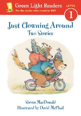 Fare i pagliacci: Due storie - Just Clowning Around: Two Stories