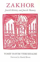 Zakhor: Storia e memoria ebraica - Zakhor: Jewish History and Jewish Memory