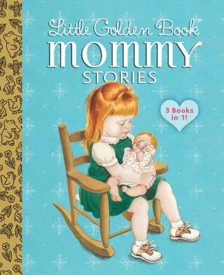 Il piccolo libro d'oro delle storie di mamma - Little Golden Book Mommy Stories