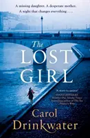 Lost Girl - Un'avvincente storia di mistero e intrigo. Perfetto per i fan di Dinah Jefferies - Lost Girl - A captivating tale of mystery and intrigue. Perfect for fans of Dinah Jefferies