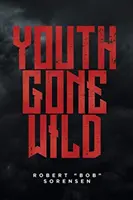 Gioventù selvaggia - Youth Gone Wild