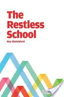 La scuola inquieta - Restless School