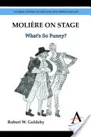 Molire in scena: Cosa c'è di così divertente? - Molire on Stage: What's So Funny?