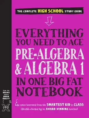 Tutto ciò che serve per superare la Pre-Algebra e l'Algebra I in un quaderno grande e grosso - Everything You Need to Ace Pre-Algebra and Algebra I in One Big Fat Notebook