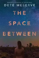 Lo spazio tra - The Space Between