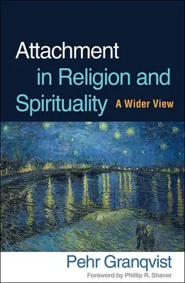 L'attaccamento nella religione e nella spiritualità: Uno sguardo più ampio - Attachment in Religion and Spirituality: A Wider View