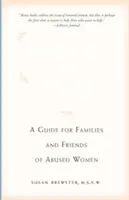 Aiutarla a liberarsi: Una guida per le famiglie e gli amici delle donne maltrattate - Helping Her Get Free: A Guide for Families and Friends of Abused Women