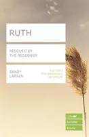 Ruth (Lifebuilder Study Guides) - Salvata dal Redentore (Larsen Sandy (Autore)) - Ruth (Lifebuilder Study Guides) - Rescued by the Redeemer (Larsen Sandy (Author))