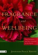 Profumo e benessere: Gli aromi vegetali e la loro influenza sulla psiche - Fragrance and Wellbeing: Plant Aromatics and Their Influence on the Psyche