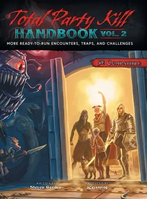 Manuale per l'uccisione totale del partito, Vol. 2 - Total Party Kill Handbook, Vol. 2
